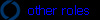 other roles